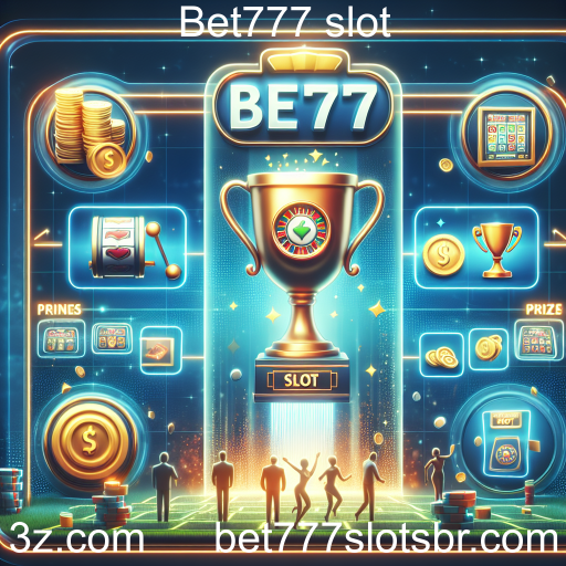 A Emoção dos Torneios de Slot na Bet777: Desafios e Prêmios